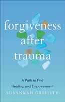 Forgiveness After Trauma (Paper Back)