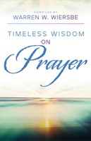 Timeless Wisdom on Prayer (Paperback)