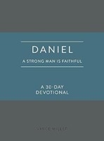 Daniel: A Strong Man Is Faithful (Imitation Leather)