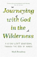 Journeying With God In The Wilderness (40-Day Lent Devo) (Paperback)