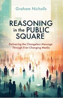 Reasoning In The Public Square (Paperback)