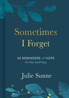 Sometimes I Forget (Hard Cover)