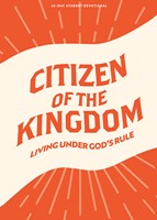 Citizen Of The Kingdom - Teen Devotional (Paperback)