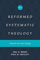 Reformed Systematic Theology, Volume 4 (Hard Cover)