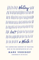 Waiting Isn't a Waste (Paperback)