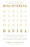 Discovering Daniel: Finding Our Hope in God's Prophetic Plan (Paperback)