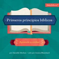 Primeros Principios BíBlicos (First Bible Basics) (Hard Cover)