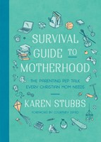 Survival Guide To Motherhood (Paperback)