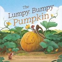 The Lumpy, Bumpy Pumpkin (Hard Cover)