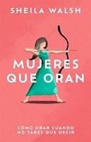 Mujeres Que Oran (Paperback)