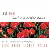 Just Organ - Lent And Easter Hymns CD (CD-Audio)