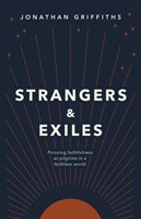 Strangers And Exiles (Paperback)