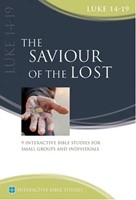 The Saviour Of The Lost: Luke 14-19