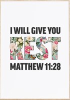 I Will Give You Rest - Matthew 11:28 - A3 Print (Poster)