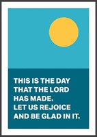 This Is The Day That The Lord Has Made - Psalm 118 -A3 Print (Poster)