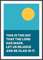This Is The Day That The Lord Has Made - Psalm 118 -A4 Print (Poster)