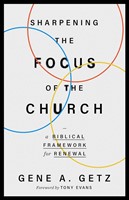 Sharpening The Focus Of The Church (Paperback)