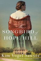 The Songbird of Hope Hill (Paperback)
