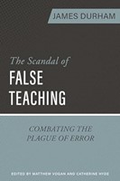 The Scandal of False Teaching