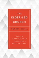 The Elder-Led Church (Paperback)