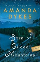 Born Of Gilded Mountains (Paperback)