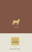 In the Word Bible Journal - John (Hard Cover)