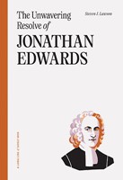 The Unwavering Resolve Of Jonathan Edwards (Paperback)