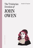 The Trinitarian Devotion Of John Owen (Paperback)