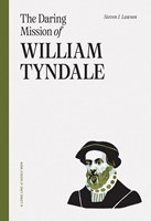 The Daring Mission Of William Tyndale (Paperback)