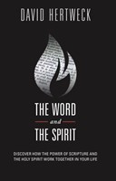 The Word and the Spirit (Paperback)