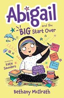 Abigail And The Big Start Over (Paperback)