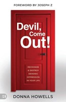 Devil, Come Out! (Paperback)