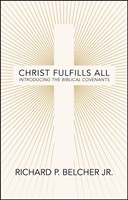 Christ Fulfills All (Paperback)