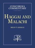Haggai and Malachi - Concordia Commentary (Hard Cover)