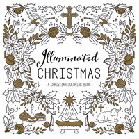 Illuminated Christmas: A Christian Coloring Book (Paperback)