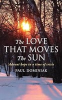 The Love That Moves The Sun (Paperback)