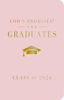 God's Promises For Graduates: Class Of 2024 - Pink NKJV (Hardback)