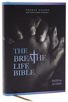 The Breathe Life Holy Bible: Faith In Action (NKJV) (Hardback)