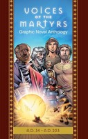 Voices of the Martyrs, Graphic Novel Anthology