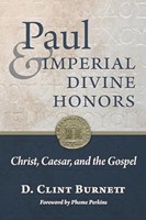 Paul And Imperial Divine Honors (Hardback)