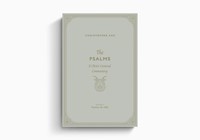 The Psalms: A Christ-Centered Commentary - Volume 3