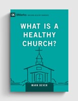 What is a Healthy Church?