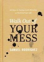 Walk Out of Your Mess (Hard Cover)