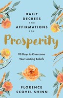 Daily Decrees and Affirmations for Prosperity (Paperback)