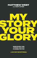 My Story, Your Glory (Hard Cover)