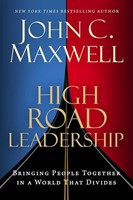 High Road Leadership (Hard Cover)