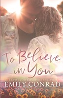 To Believe In You: A Contemporary Christian Romance (Paperback)