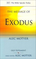The BST Message of Exodus (Paperback)