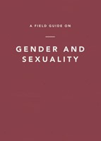 Field Guide on Gender and Sexuality, A (Paperback)