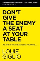 Don't Give the Enemy a Seat at Your Table Bible Study Guide (Paperback)